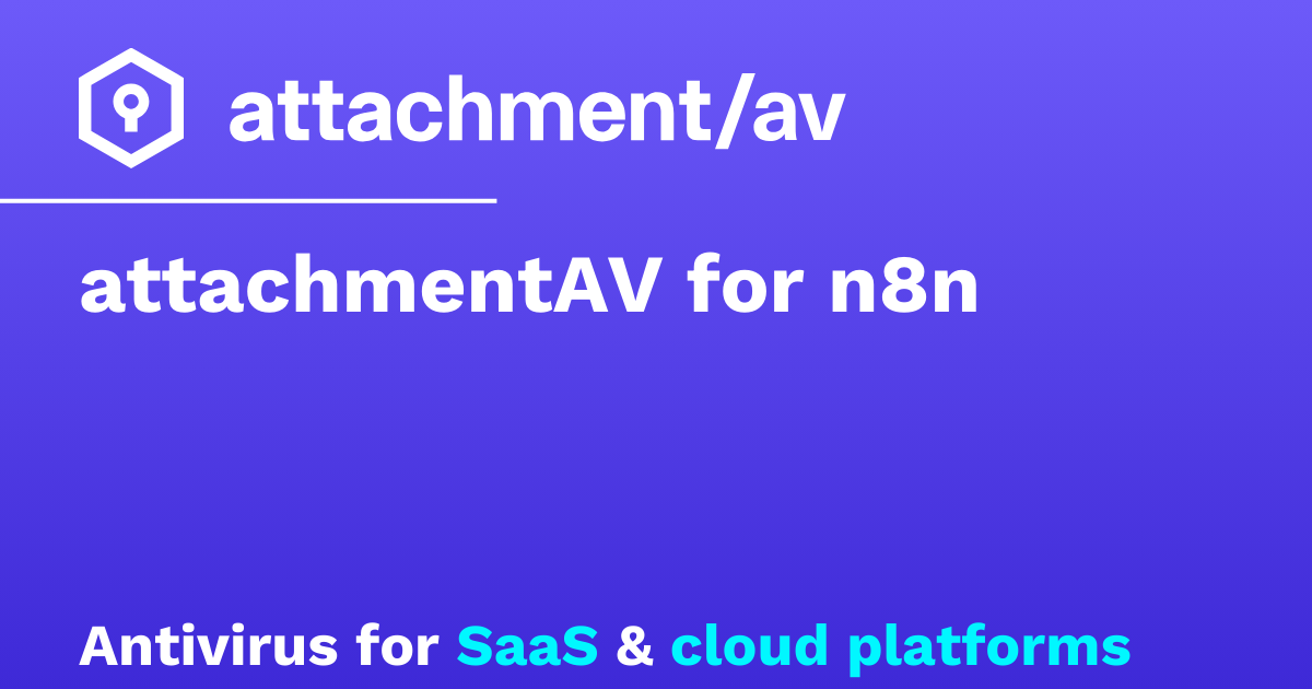 attachmentAV for n8n – attachmentAV